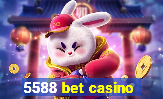 5588 bet casino